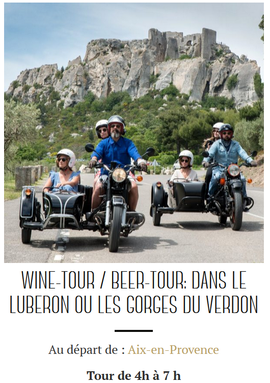 BALADE EN SIDE-CAR Circuit biÃ¨re et vin dans le Luberon